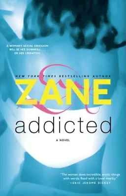 Addicted: A Novel