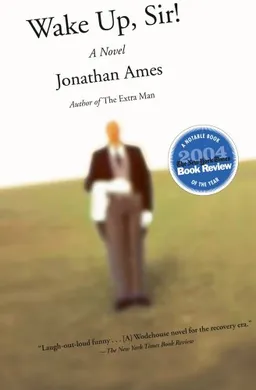 Wake Up, Sir!: A Novel