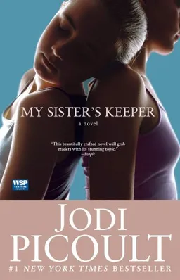 My Sister's Keeper: A Novel