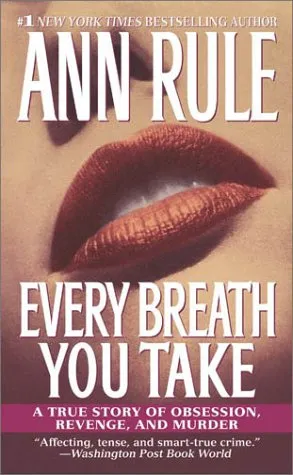 EVERY BREATH YOU TAKE