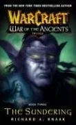 The Sundering (Warcraft: War of the Ancients Trilogy, Book 3)