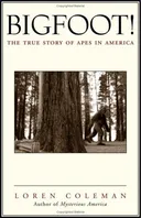 Bigfoot! : The True Story of Apes in America