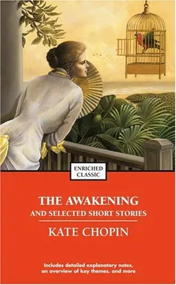 The Awakening and Selected Stories of Kate Chopin (Enriched Classics (Pocket))