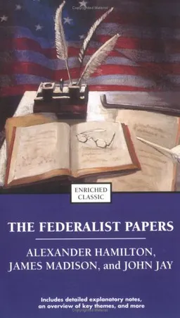 The Federalist Papers (Enriched Classics)