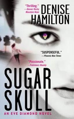 Sugar Skull: An Eve Diamond Novel (Eve Diamond Novels)