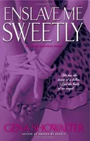 Enslave Me Sweetly (Alien Huntress, Book 2)