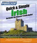 Irish, Q&S: Learn to Speak and Understand Irish (Gaelic) with Pimsleur Language Programs (Quick & Simple Basic Programs)