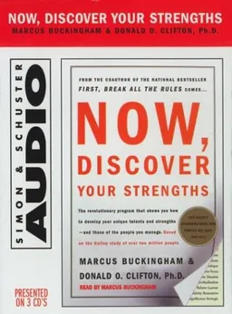 Now, Discover Your Strengths