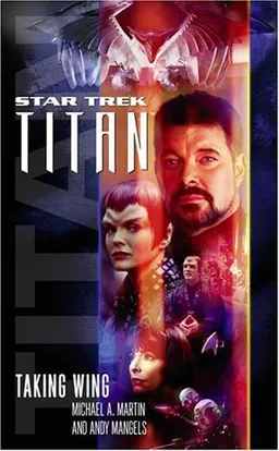 Taking Wing (Star Trek: Titan, Book 1)