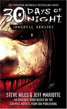 Immortal Remains: 30 Days of Night (v. 2)