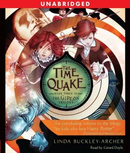 The Time Quake: #3 in the Gideon Triliogy (The Gideon Trilogy)