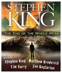 The End of the Whole Mess: And Other Stories