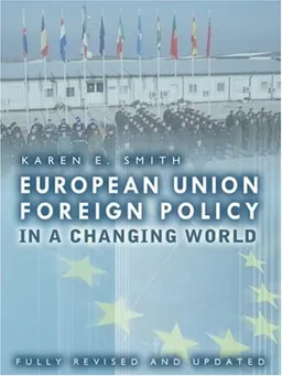 European Union Foreign Policy in a Changing World