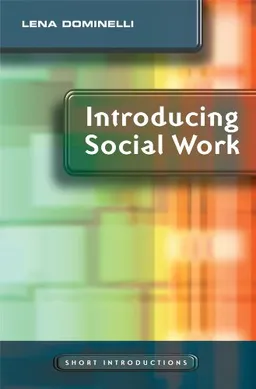Introducing Social Work (Polity Short Introductions)