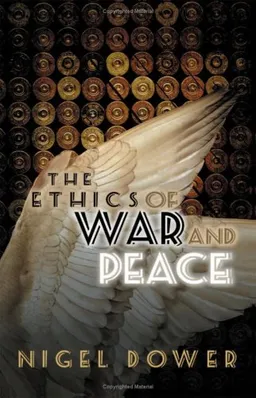 The Ethics of War and Peace