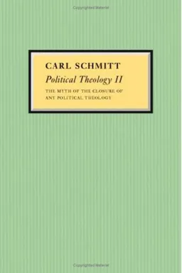 Political Theology II: The Myth of the Closure of any Political Theology