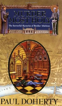 Murder Most Holy (Sorrowful Mysteries of Brother Athelstan)