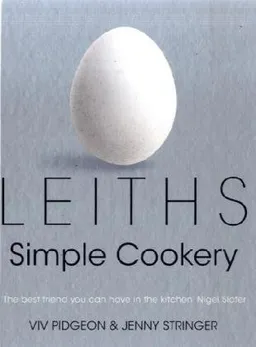 Leiths Simple Cookery (Leiths Series)