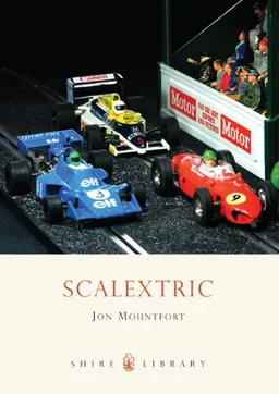 עטיפת הספר Scalextric (Shire Library) מאת Jon Mountfort