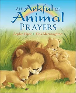 עטיפת הספר An Arkful of Animal Prayers מאת Sophie Piper
