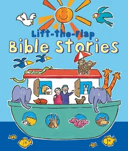 Lift-the-Flap Bible Stories