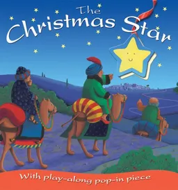 The Christmas Star: With Play-Along Pop-In Piece (Play Along Pop in Piece Book)