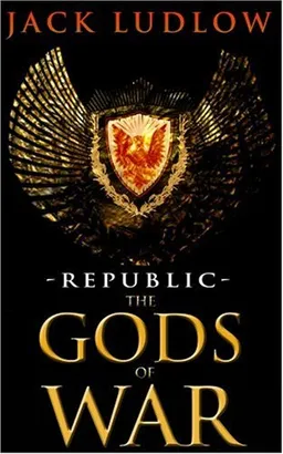 עטיפת הספר The Gods of War: Republic III מאת Jack Ludlow