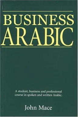 עטיפת הספר Business Arabic: An Essential Vocabulary מאת John Mace