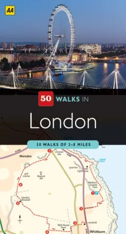 עטיפת הספר 50 Walks in London: 50 Walks of 3-8 Miles מאת AA Publishing