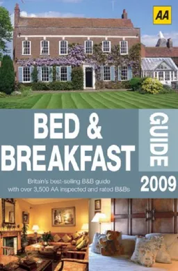 עטיפת הספר AA Bed & Breakfast Guide 2009 (AA Lifestyle Guides) מאת AA Publishing