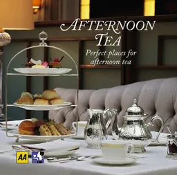 עטיפת הספר Afternoon Tea: Perfect Places for Afternoon Tea (AA Lifestyle Guides) מאת AA Publishing