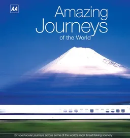 עטיפת הספר Amazing Journeys of the World (AA Illustrated Reference) מאת AA Publishing