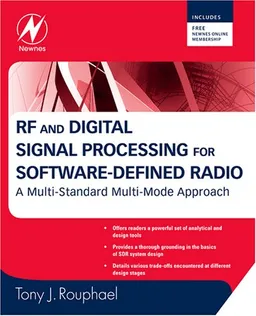 עטיפת הספר RF and Digital Signal Processing for Software-Defined Radio: A Multi-Standard Multi-Mode Approach מאת Tony J. Rouphael