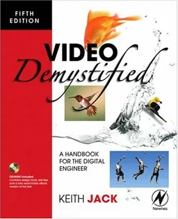 עטיפת הספר Video Demystified: A Handbook for the Digital Engineer, 5th Edition מאת Keith Jack