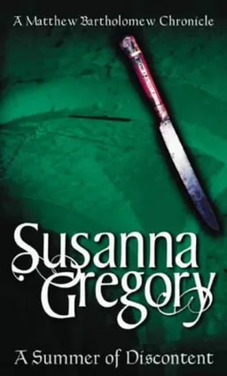 A Summer of Discontent (Matthew Bartholomew Chronicles)