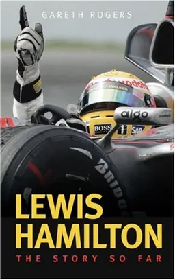 עטיפת הספר Lewis Hamilton: The Story So Far מאת Gareth Rogers