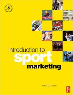 Introduction to Sport Marketing: A Practical Approach (Sport Management)