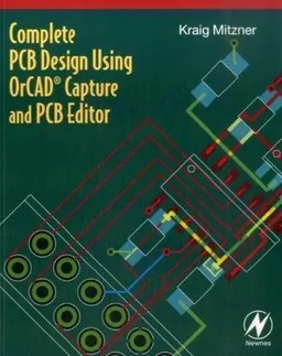Complete PCB Design Using OrCAD Capture and PCB Editor