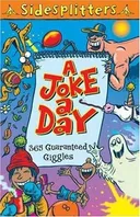 A Joke a Day: 365 Guarenteed Giggles (Sidesplitters)