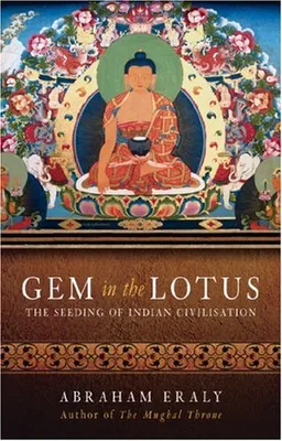 Gem in the Lotus: The Seeding of Indian Civilisation