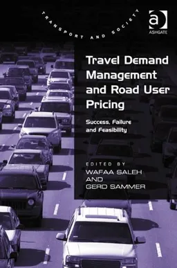 Travel Demand Management and Road User Pricing (Transport and Mobility)