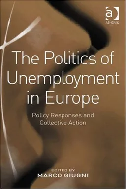 The Politics of Unemployment in Europe
