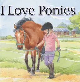 I Love Ponies