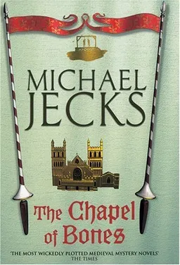 עטיפת הספר The Chapel of Bones (Knights Templar) מאת Michael Jecks