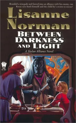 Between Darkness and Light (Sholan Alliance)