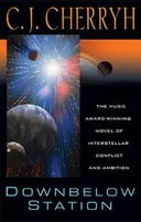 Downbelow Station: The Company Wars (Daw Books Collectors)