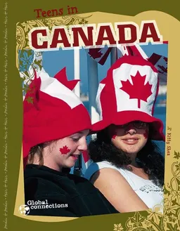Teens in Canada (Global Connections)