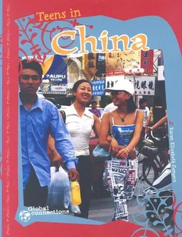 Teens in China (Global Connections series)