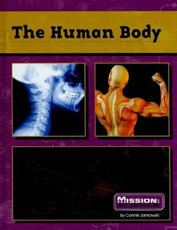 The Human Body (Mission: Science)