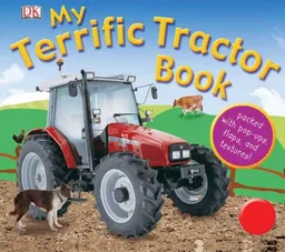 עטיפת הספר My Terrific Tractor Book (Dk My First Books) מאת DK Publishing